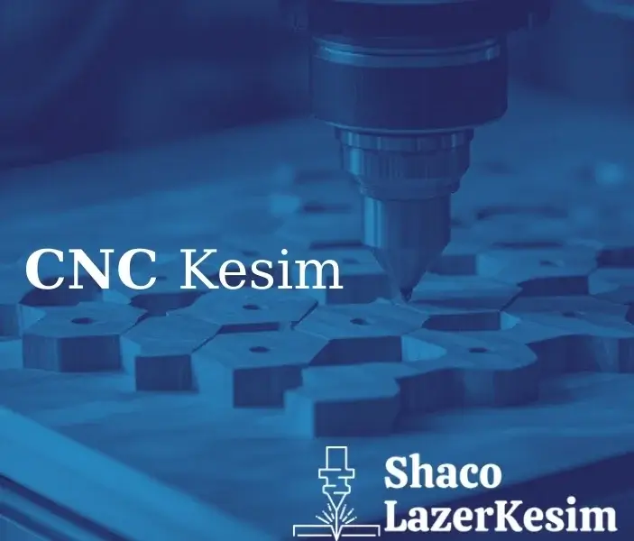CnC Kesim 